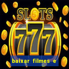 baixar filmes e series em mp4